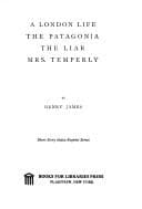 Tapa de A London Life, the Patagonia, the Liar, Mrs. Temperly