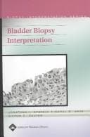 Tapa de Bladder Biopsy Interpretation (Biopsy Interpretation Series)