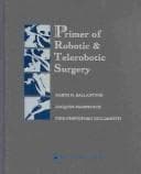 Tapa de Primer of robotic & telerobotic surgery