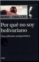 Tapa de Por qué no soy bolivariano