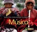 Tapa de Musica/ Music (Nuestra Comunidad Global/ Our Global Community)