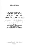 Tapa de Stable Isotopes in Plant Nutrition, Soil Fertility, and Environmental Studies (Proceedings (International Atomic Energy))