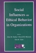 Tapa de Social influences on ethical behavior in organizations
