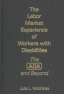 Tapa de The labor market experience of workers with disabilities