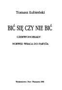 Tapa de Bić się, czy nie bić? ; Czerwonobiały ; Norwid wraca do Paryża