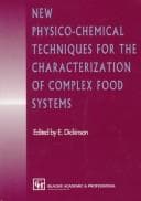 Tapa de New Physico-Chemical Techniques for the Charaterization of Complex Food Systems