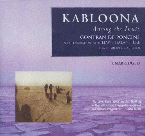 Tapa de Kabloona: Among the Inuit