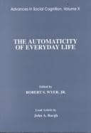 Tapa de The Automaticity of Everyday Life