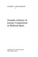 Tapa de Towards a history of literary composition in Medieval Spain