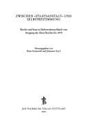 Tapa de Zwischen Staatsanstalt Und Selbstbestimmung: Kirche Und Staat in Sudwestdeutschland Vom Ausgang Des Alten Reichs Bis 1870 (Oberrheinische Studien) (German Edition)