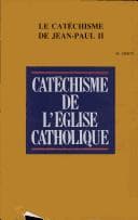 Tapa de Le catéchisme de Jean-Paul II