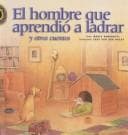 Tapa de El hombre que aprendió a ladrar y otros quentos