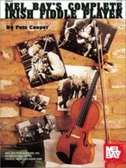 Tapa de Mel Bays Complete Irish Fiddle Player