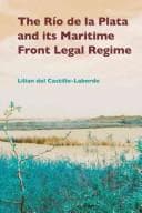 Tapa de The Rio De La Plata and Its Maritime Front Legal Regime
