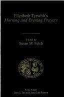 Tapa de Elizabeth Tyrwhit's Morning and Evening Prayers (The Early Modern Englishwoman, 1500û1750: Contemporary Editions)