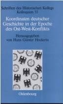 Tapa de Koordinaten deutscher Geschichte in der Epoche des Ost-West-Konflikts