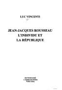 Tapa de Jean-Jacques Rousseau, l'individu et la République