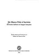 Tapa de De Marco Polo à Savinio : Ecrivains italiens en langue française