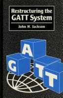 Tapa de Restructuring the GATT system