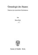 Tapa de Genealogie des Staates: Pr amissen des neuzeitlichen Politikdenkens