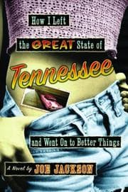 Tapa de How I left the great state of Tennessee and went on to better things
