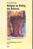 Tapa de Religion im Dialog der Kulturen. Kontexte religiöser Bildung und interkulturelle Kompetenz