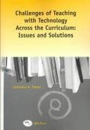 Tapa de Challenges of teaching with technology across the curriculum