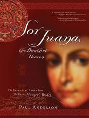 Tapa de Sor Juana, or The breath of Heaven