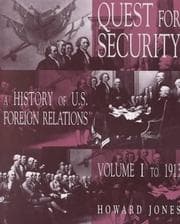 Tapa de Quest For Security, A History of U.S. Foreign Relations, Vol. I, To 1913