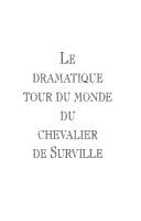 Tapa de Le dramatique tour du monde du chevalier de Surville, 1767-1773