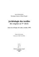 Tapa de Archéologie des textiles, des origines au Ve siècle