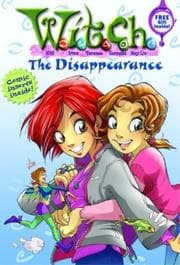 Tapa de The Disappearance  (W.I.T.C.H. Chapter Book: .) (W.I.T.C.H.)