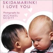 Tapa de Skidamarink! I Love You (Holiday Board Books)