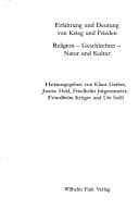 Tapa de Der Frieden - Rekonstruktion einer europäischen Vision, 2 Bde., Bd.2, Frieden und Krieg in der Frühen Neuzeit