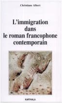 Tapa de L' immigration dans le roman francophone contemporain