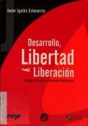 Tapa de Desarrollo, libertad y liberación en Amartya Sen y Gustavo Gutiérrez