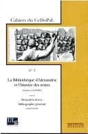 Tapa de La Bibliothèque d'Alexandrie et l'histoire des textes