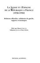 Tapa de La Suisse et l'Espagne de la république à Franco (1936-1946)