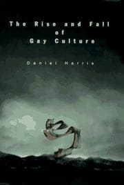 Tapa de The rise and fall of gay culture