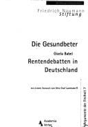 Tapa de Die Gesundbeter: Rentendebatten in Deutschland