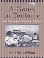 Tapa de A Goose in Toulouse and other Culinary Adventures in France