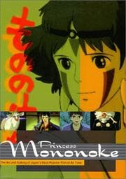 Tapa de Princess Mononoke: The Art and Making of Japan's Most Popular Film of All Time