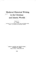 Tapa de Medieval historical writing in the Christian and Islamic worlds