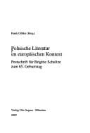 Tapa de Polnische Literatur im europ aischen Kontext. Festschrift f ur Brigitte Schultze zum 65. Geburtstag