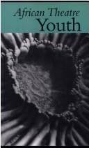 Tapa de AFRICAN THEATRE: YOUTH; ED. BY MICHAEL ETHERTON