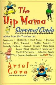 Tapa de The Hip mama survival guide