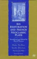 Tapa de Six Restoration and French neoclassic plays