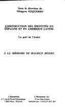 Tapa de CONSTRUCTION DES IDENTITÉS EN ESPAGNE ET EN AMÉRIQUE LATINE - A la mémoire de Maurice Molho