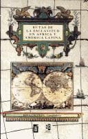 Tapa de Rutas de la esclavitud en Africa y América Latina