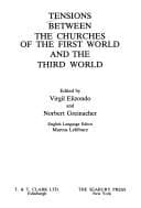 Tapa de Tensions between the churches of the First world and the Third world
